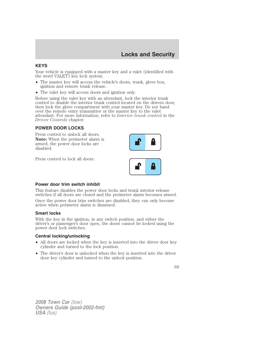 Locks and security, Keys, Power door locks | Power door trim switch inhibit, Smart locks, Central locking/unlocking, Locks | Lincoln 2008 Town Car User Manual | Page 69 / 272