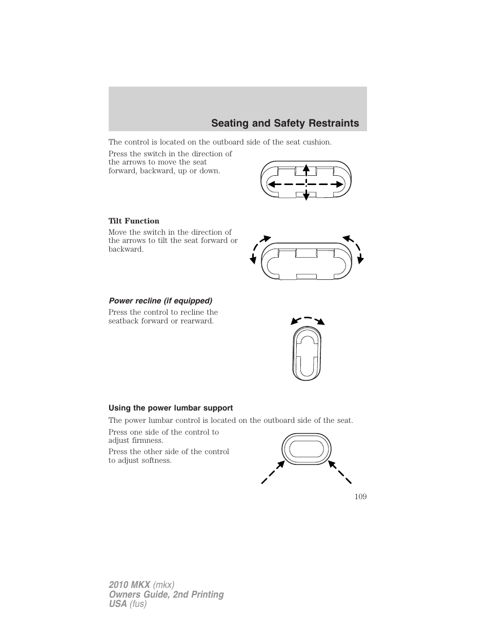 Power recline (if equipped), Using the power lumbar support, Seating and safety restraints | Lincoln 2010 MKX User Manual | Page 109 / 311