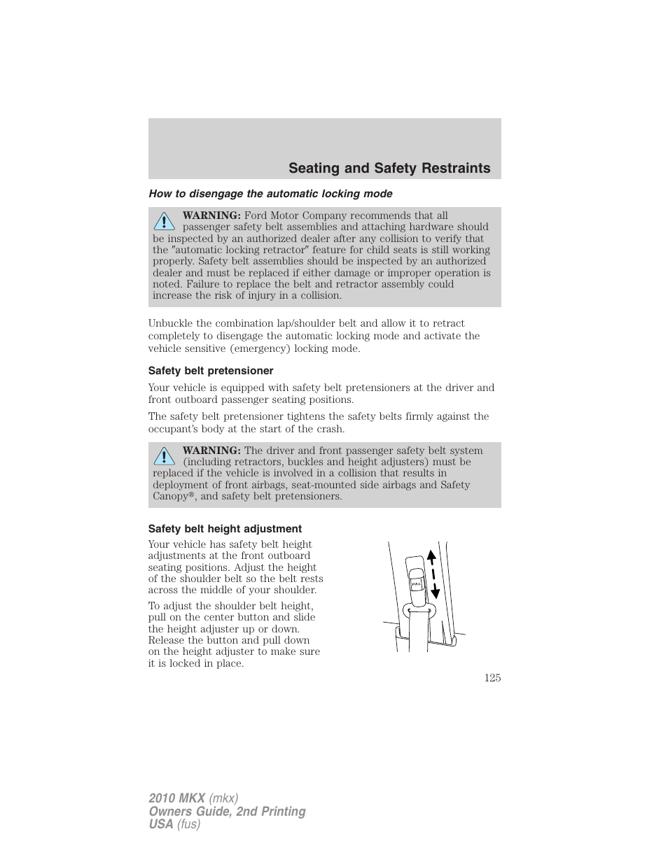 How to disengage the automatic locking mode, Safety belt pretensioner, Safety belt height adjustment | Seating and safety restraints | Lincoln 2010 MKX User Manual | Page 125 / 311