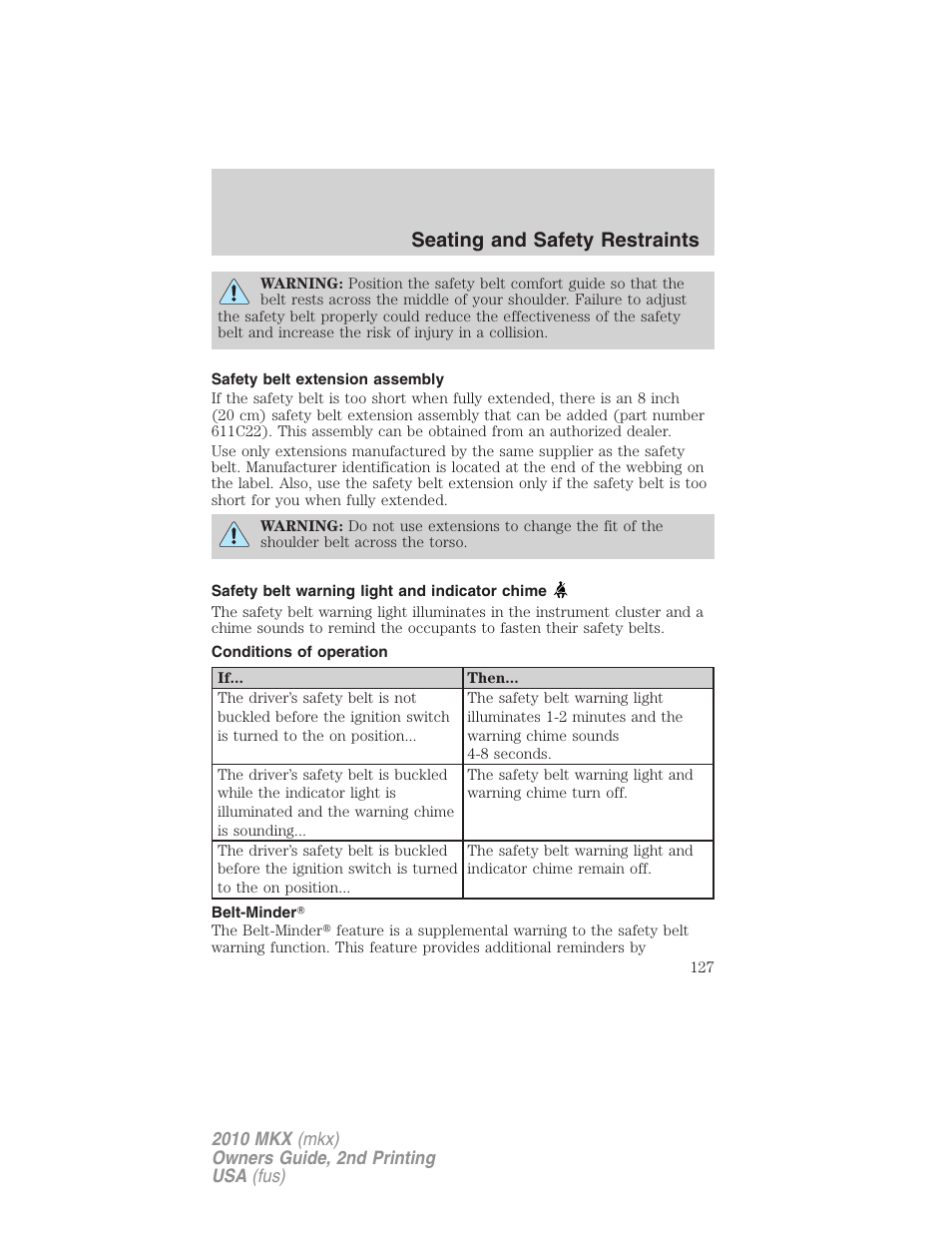 Safety belt extension assembly, Safety belt warning light and indicator chime, Conditions of operation | Belt-minder, Seating and safety restraints | Lincoln 2010 MKX User Manual | Page 127 / 311