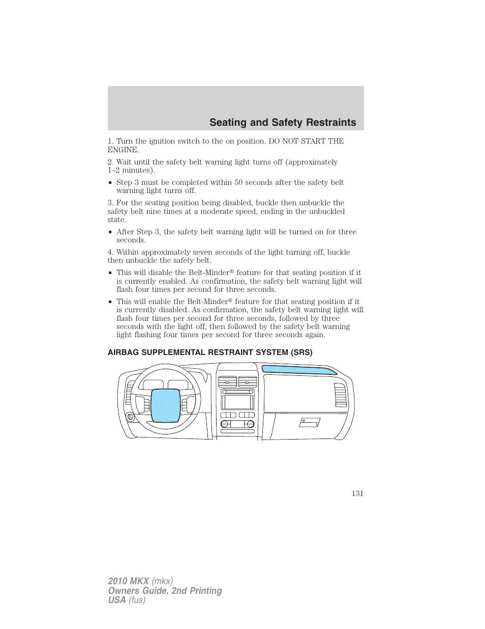 Airbag supplemental restraint system (srs), Airbags, Seating and safety restraints | Lincoln 2010 MKX User Manual | Page 131 / 311