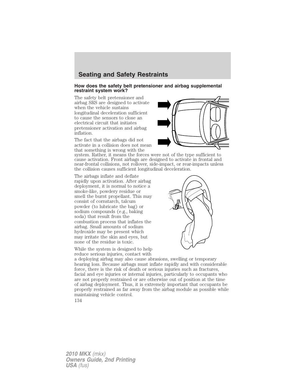 Seating and safety restraints | Lincoln 2010 MKX User Manual | Page 134 / 311