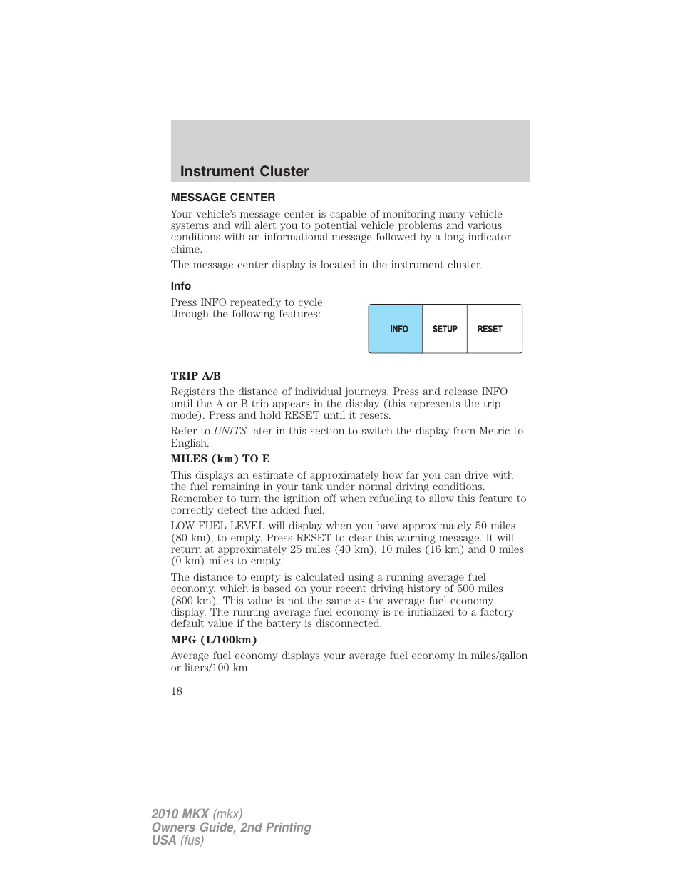 Message center, Info, Instrument cluster | Lincoln 2010 MKX User Manual | Page 18 / 311