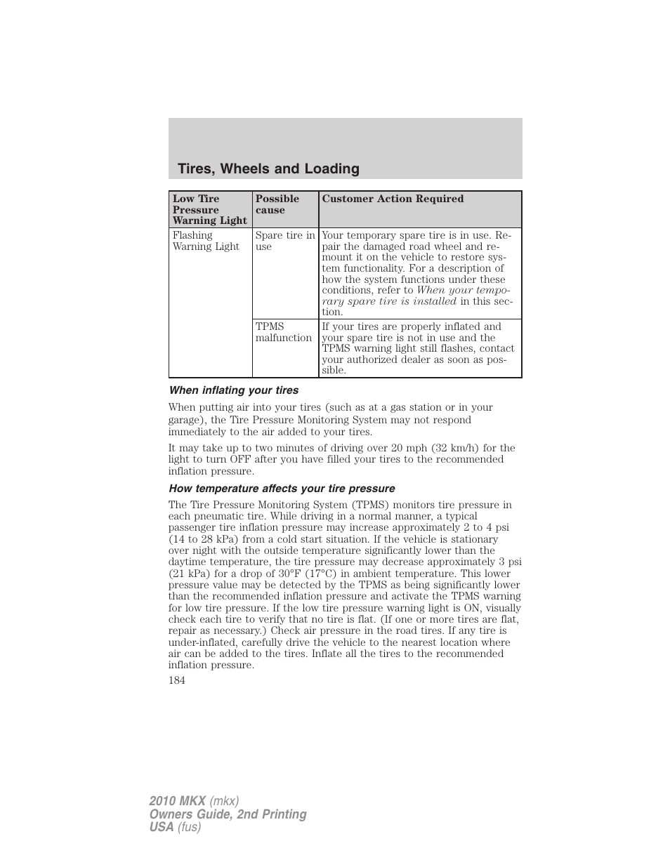 When inflating your tires, How temperature affects your tire pressure, Tires, wheels and loading | Lincoln 2010 MKX User Manual | Page 184 / 311