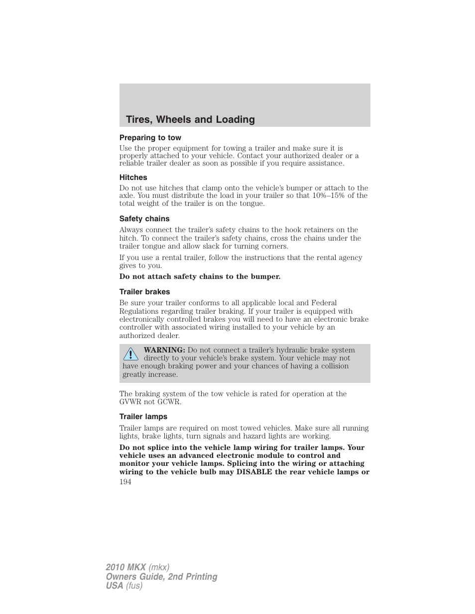 Preparing to tow, Hitches, Safety chains | Trailer brakes, Trailer lamps, Tires, wheels and loading | Lincoln 2010 MKX User Manual | Page 194 / 311