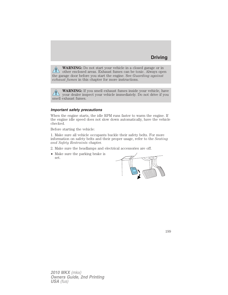Important safety precautions, Driving | Lincoln 2010 MKX User Manual | Page 199 / 311
