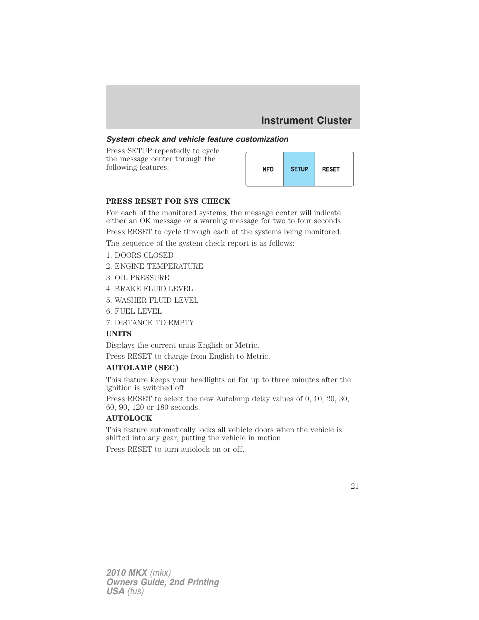 System check and vehicle feature customization, Instrument cluster | Lincoln 2010 MKX User Manual | Page 21 / 311