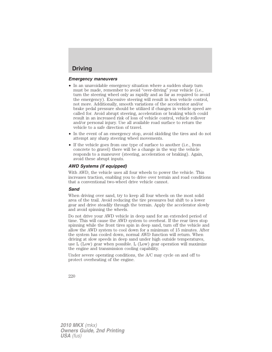 Emergency maneuvers, Awd systems (if equipped), Sand | Driving | Lincoln 2010 MKX User Manual | Page 220 / 311
