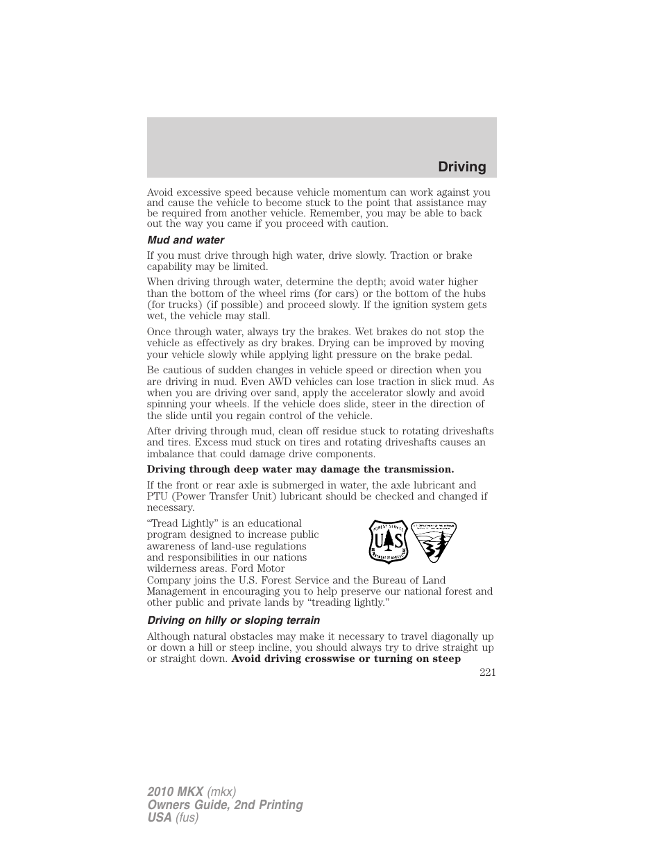Mud and water, Driving on hilly or sloping terrain, Driving | Lincoln 2010 MKX User Manual | Page 221 / 311