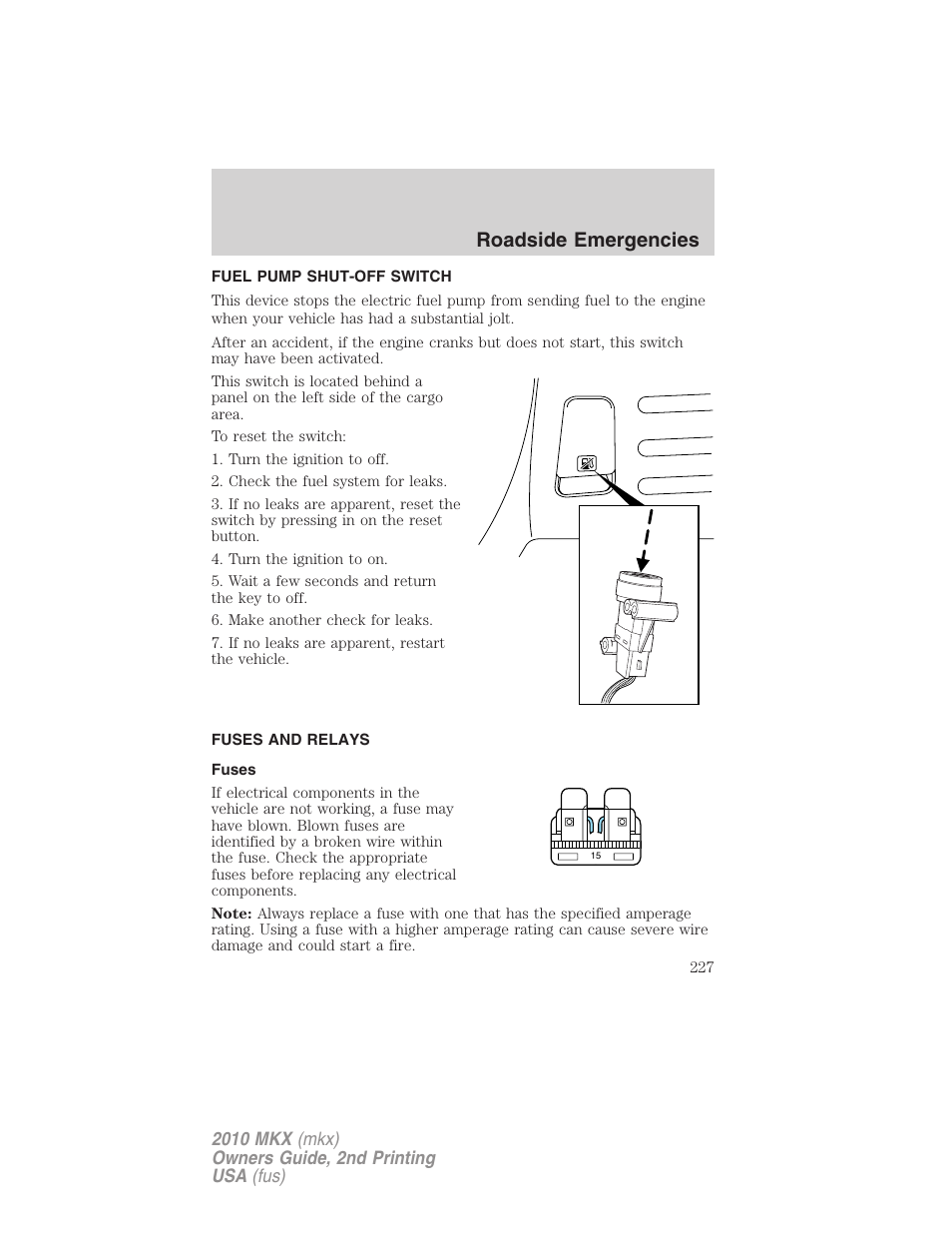 Fuel pump shut-off switch, Fuses and relays, Fuses | Roadside emergencies | Lincoln 2010 MKX User Manual | Page 227 / 311