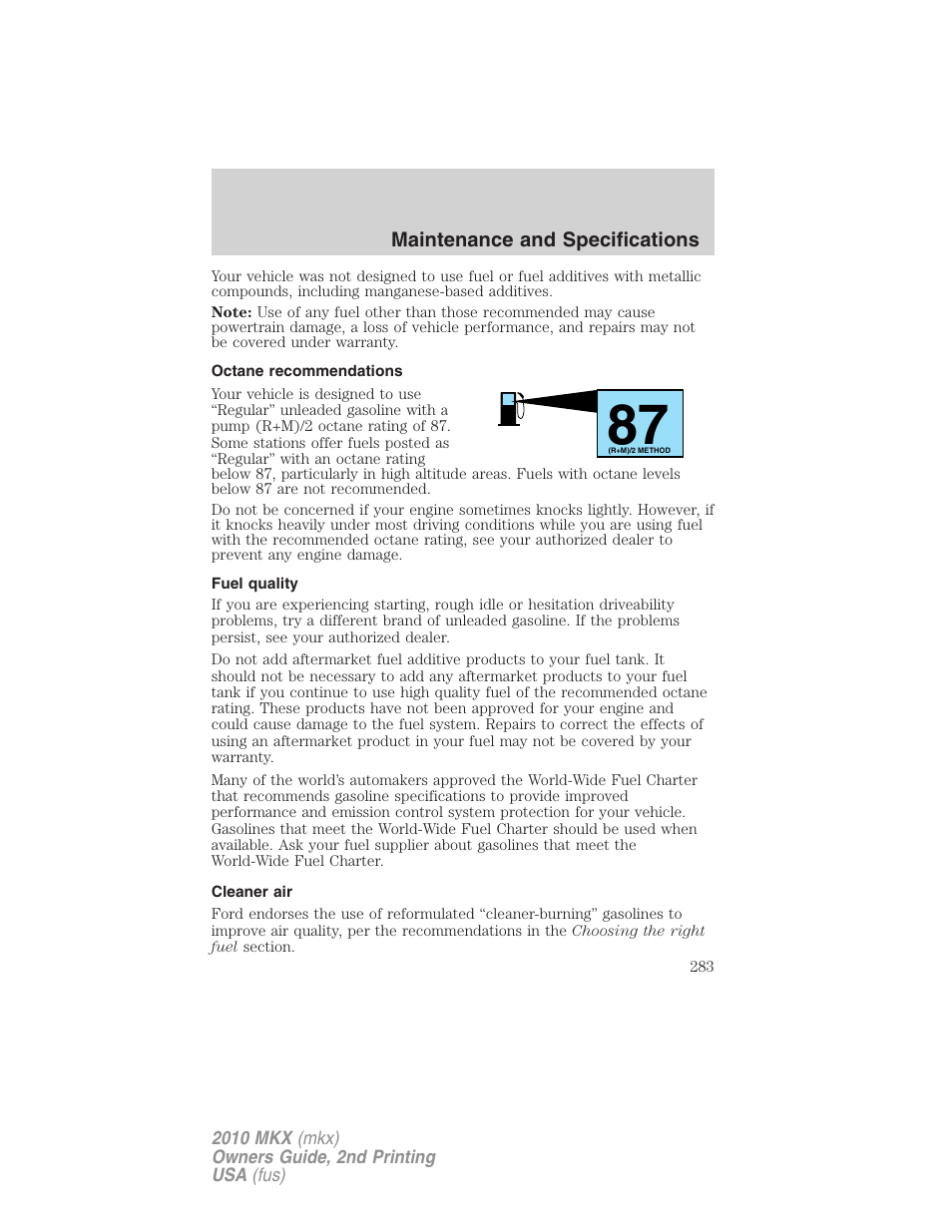 Octane recommendations, Fuel quality, Cleaner air | Lincoln 2010 MKX User Manual | Page 283 / 311