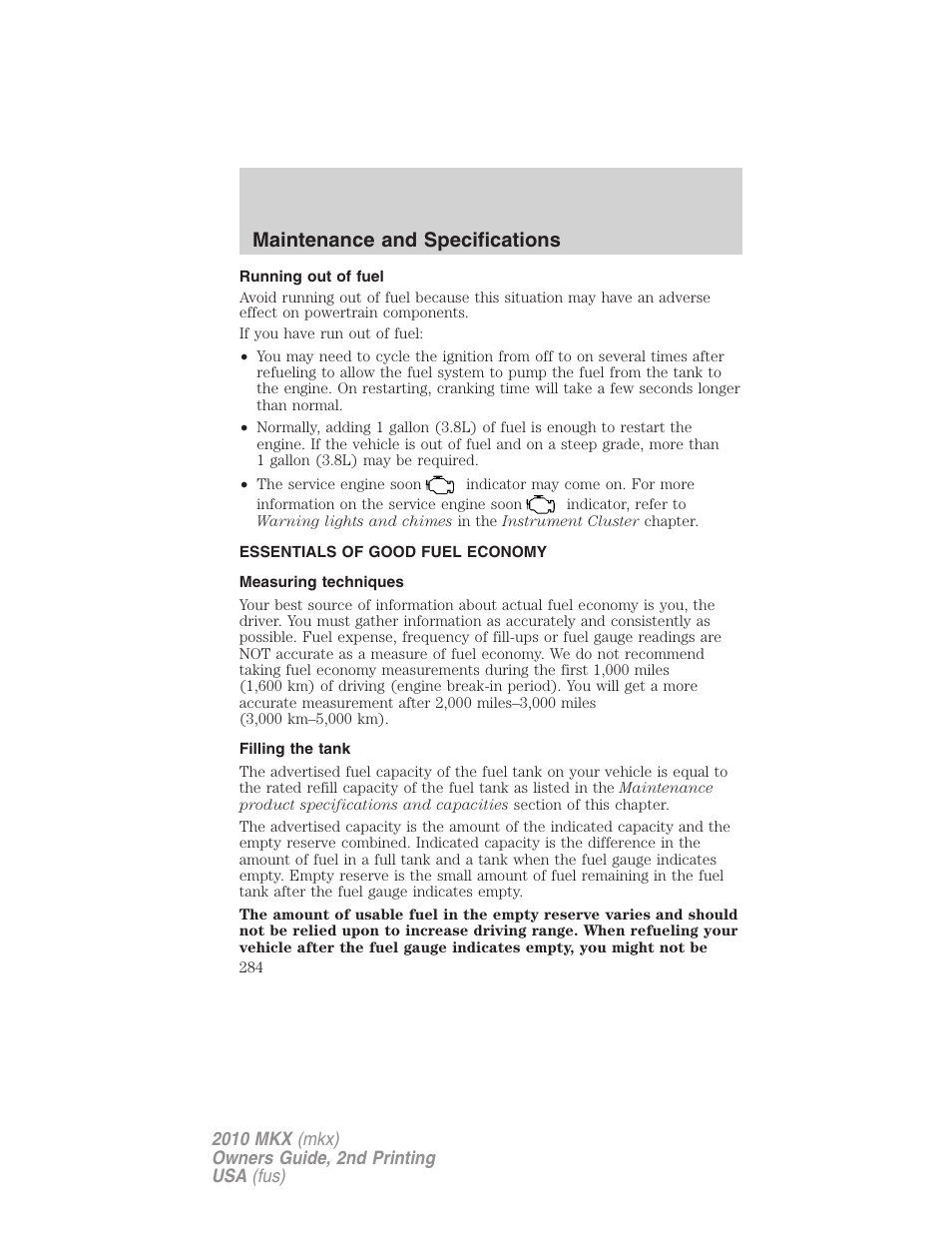 Running out of fuel, Essentials of good fuel economy, Measuring techniques | Filling the tank, Maintenance and specifications | Lincoln 2010 MKX User Manual | Page 284 / 311