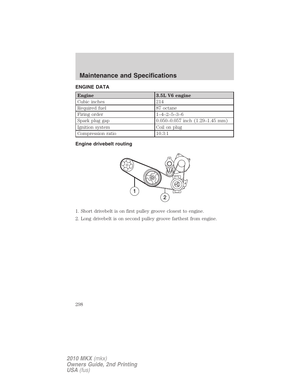 Engine data, Engine drivebelt routing, Maintenance and specifications | Lincoln 2010 MKX User Manual | Page 298 / 311