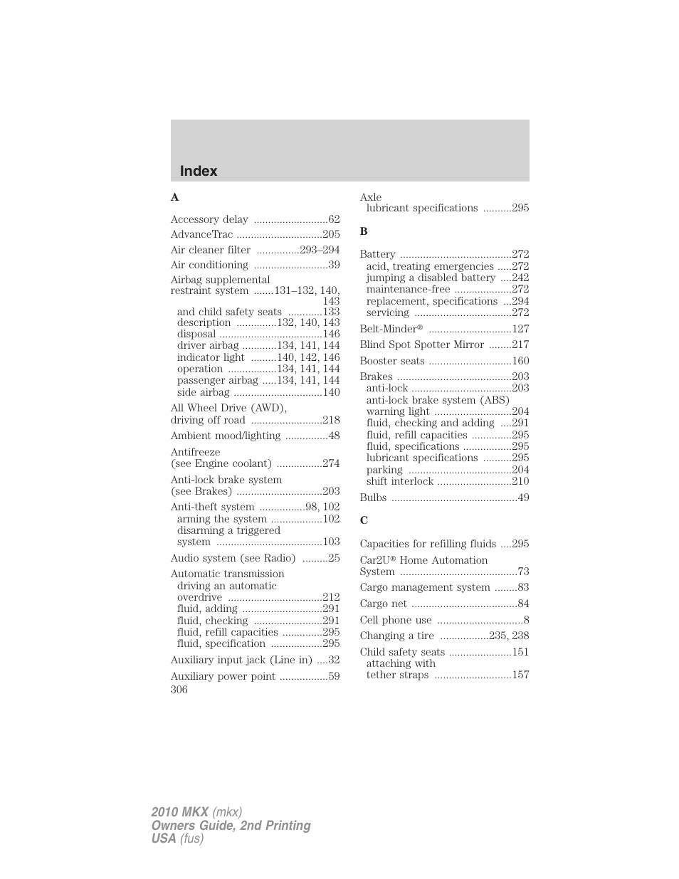 Index | Lincoln 2010 MKX User Manual | Page 306 / 311