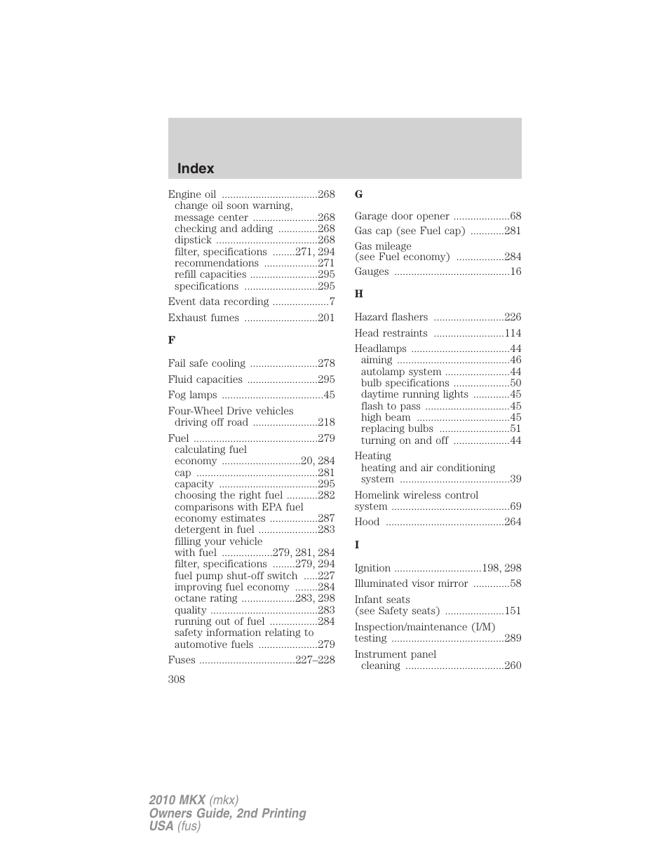 Index | Lincoln 2010 MKX User Manual | Page 308 / 311