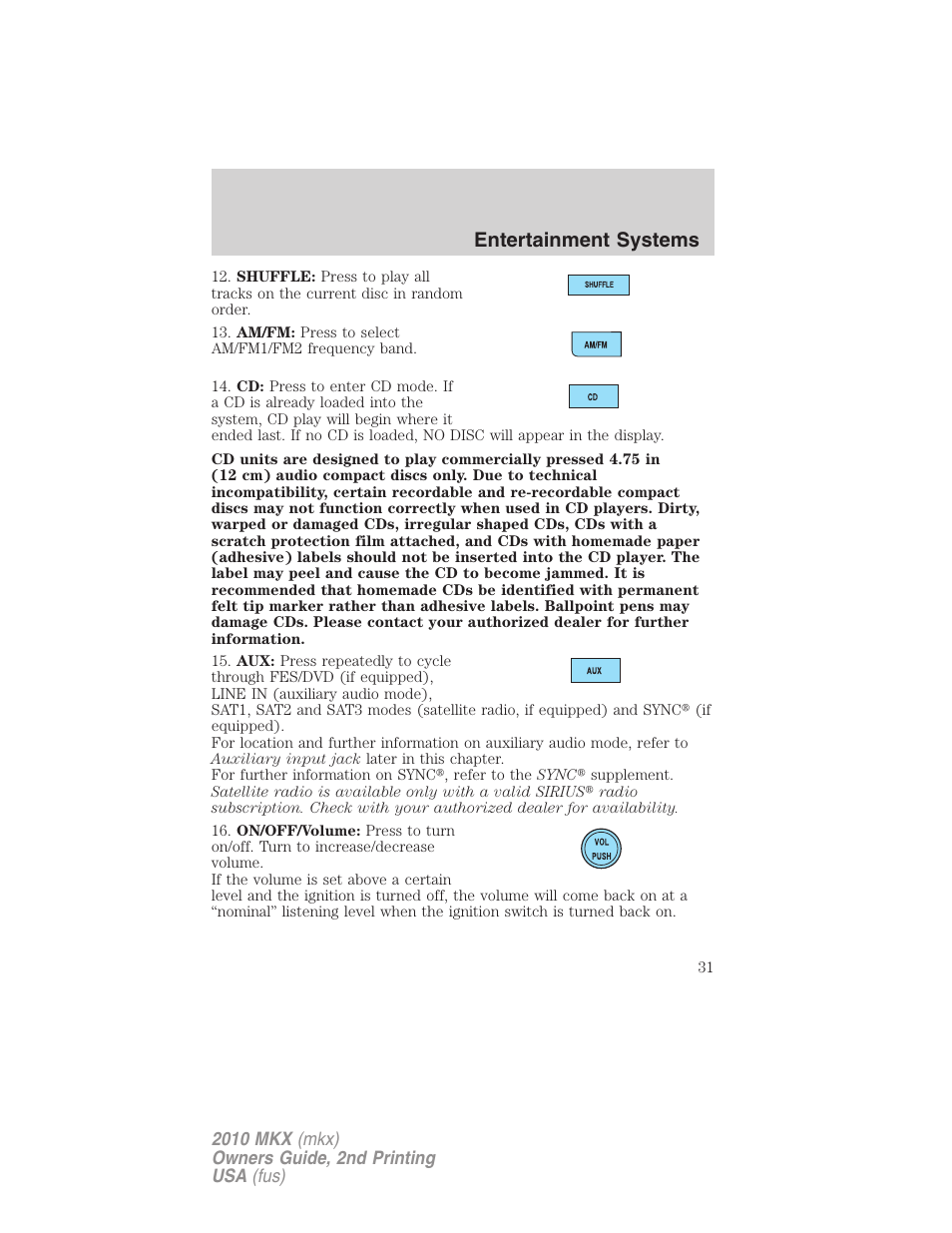Entertainment systems | Lincoln 2010 MKX User Manual | Page 31 / 311