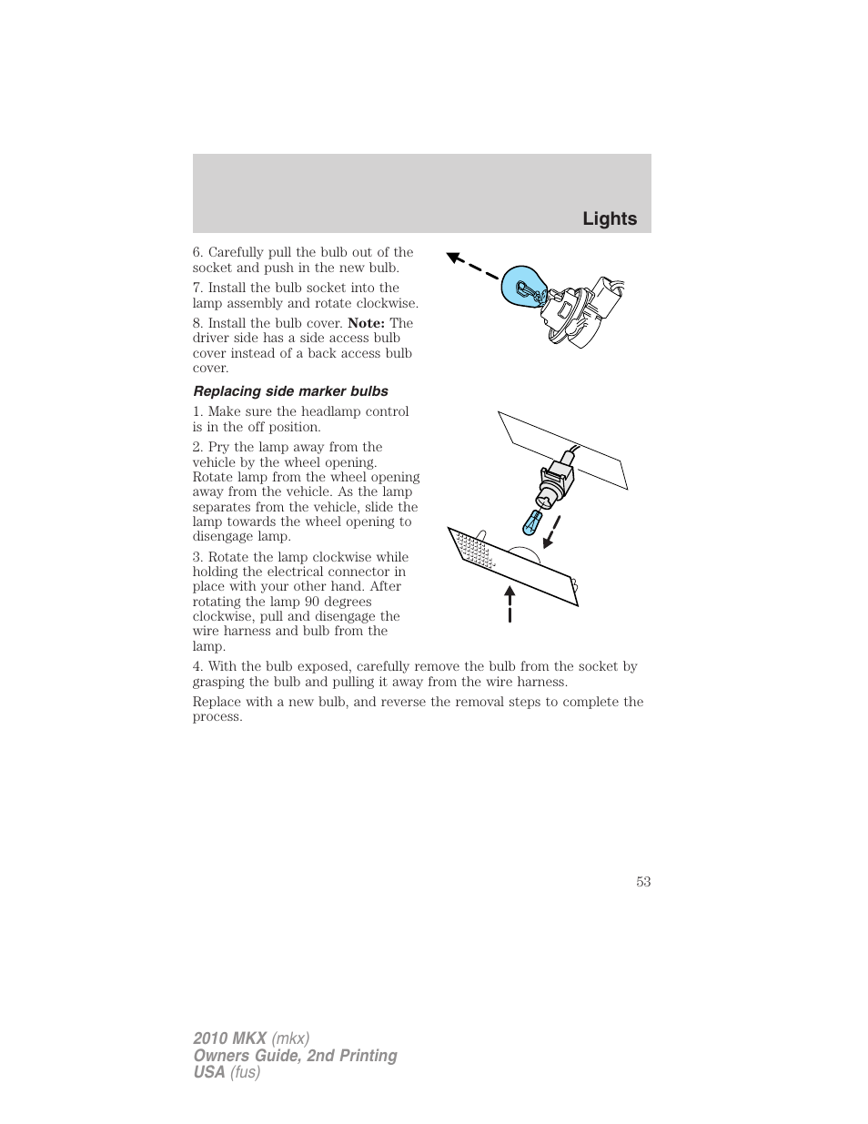 Replacing side marker bulbs, Lights | Lincoln 2010 MKX User Manual | Page 53 / 311