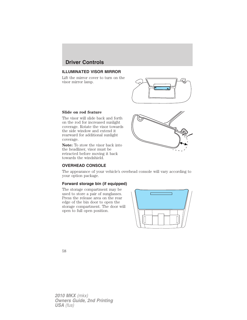 Illuminated visor mirror, Overhead console, Forward storage bin (if equipped) | Driver controls | Lincoln 2010 MKX User Manual | Page 58 / 311