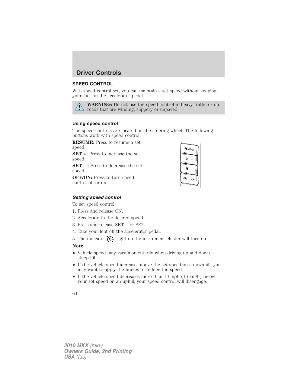 Speed control, Using speed control, Setting speed control | Driver controls | Lincoln 2010 MKX User Manual | Page 64 / 311