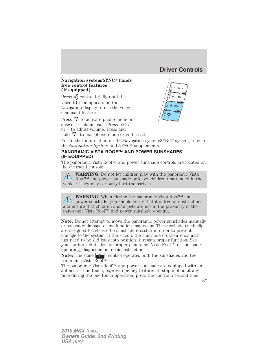 Driver controls | Lincoln 2010 MKX User Manual | Page 67 / 311