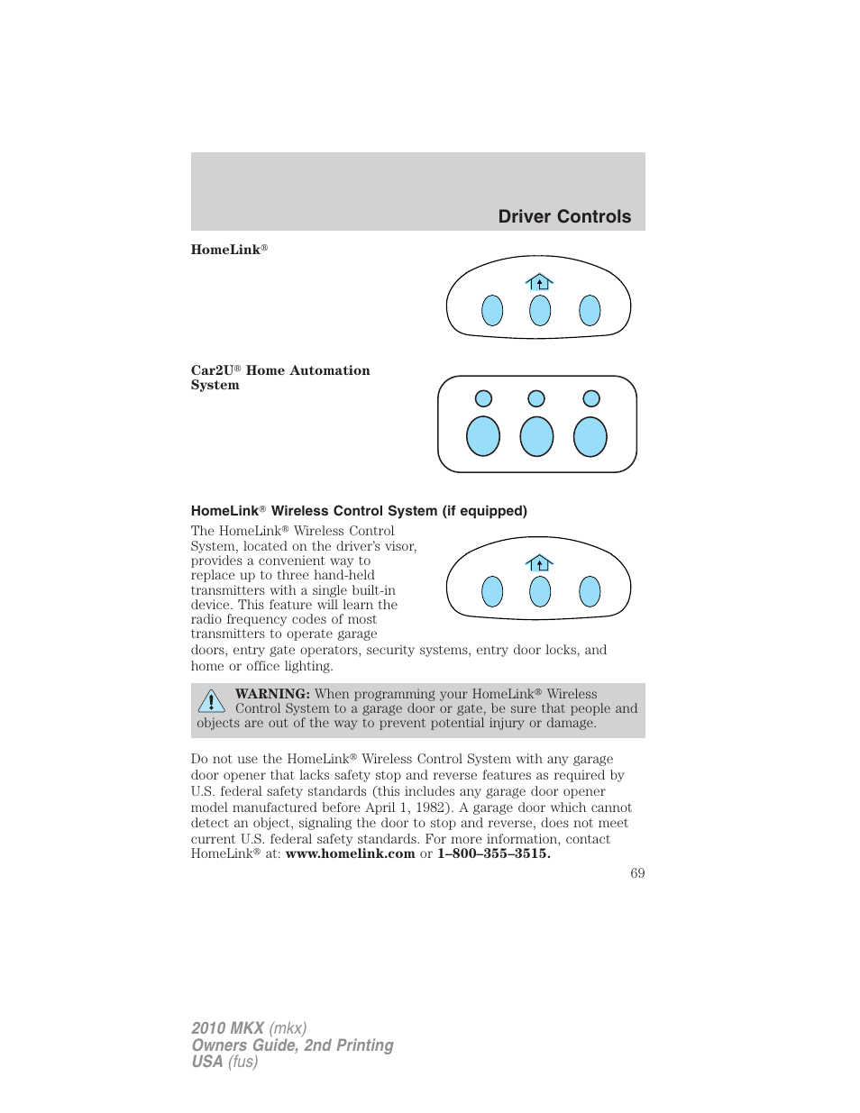 Homelink wireless control system (if equipped), Driver controls | Lincoln 2010 MKX User Manual | Page 69 / 311