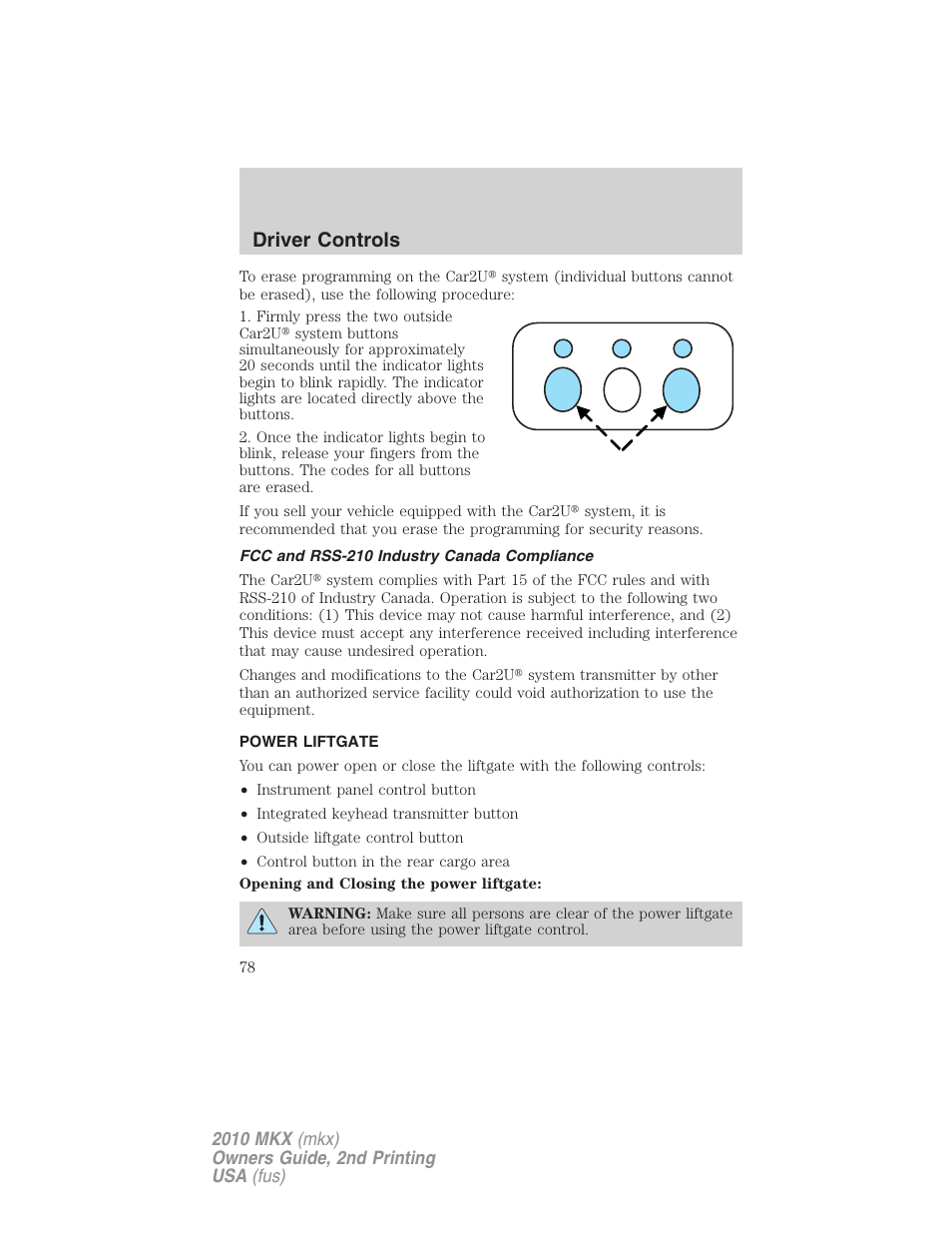 Fcc and rss-210 industry canada compliance, Power liftgate, Driver controls | Lincoln 2010 MKX User Manual | Page 78 / 311