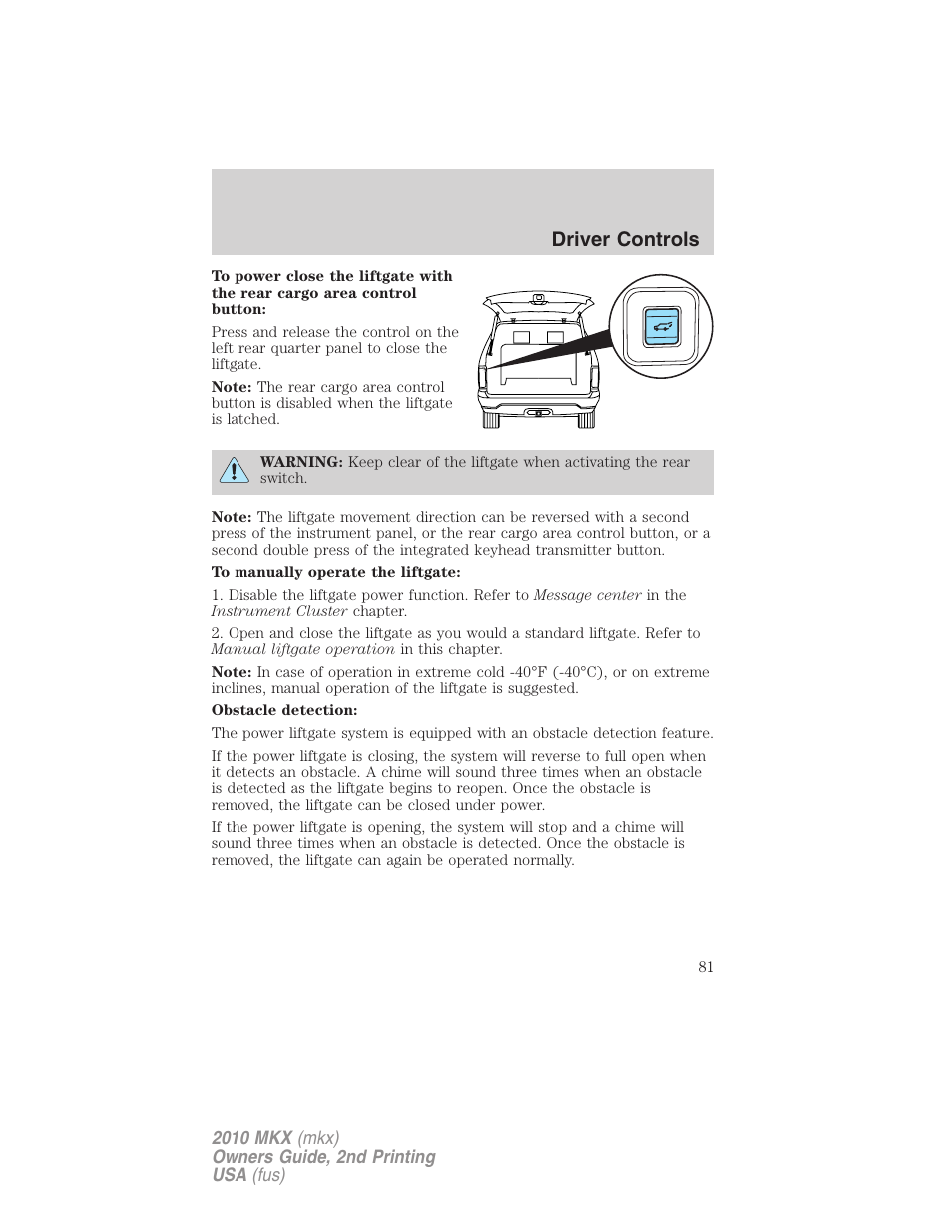 Driver controls | Lincoln 2010 MKX User Manual | Page 81 / 311