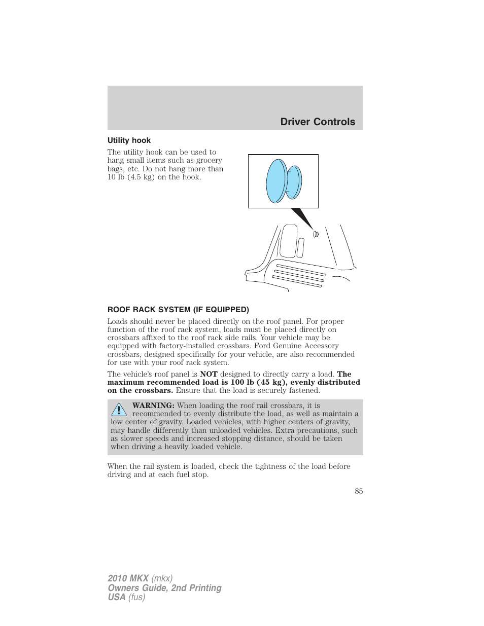 Utility hook, Roof rack system (if equipped), Driver controls | Lincoln 2010 MKX User Manual | Page 85 / 311