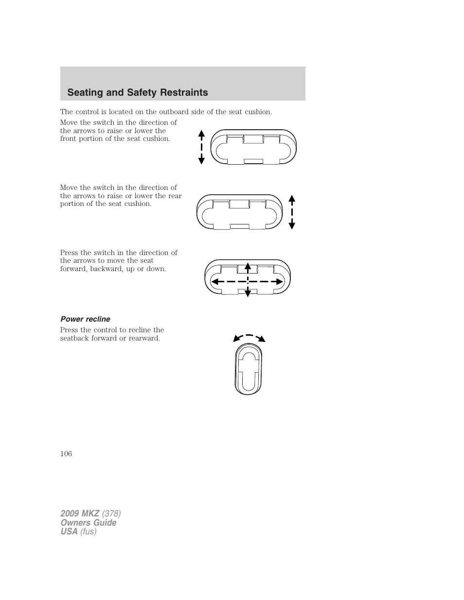 Power recline, Seating and safety restraints | Lincoln 2009 MKZ User Manual | Page 106 / 292