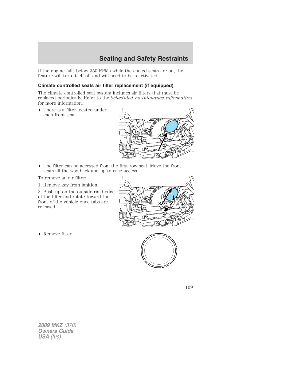 Seating and safety restraints | Lincoln 2009 MKZ User Manual | Page 109 / 292