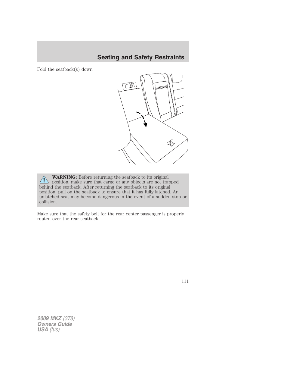 Seating and safety restraints | Lincoln 2009 MKZ User Manual | Page 111 / 292