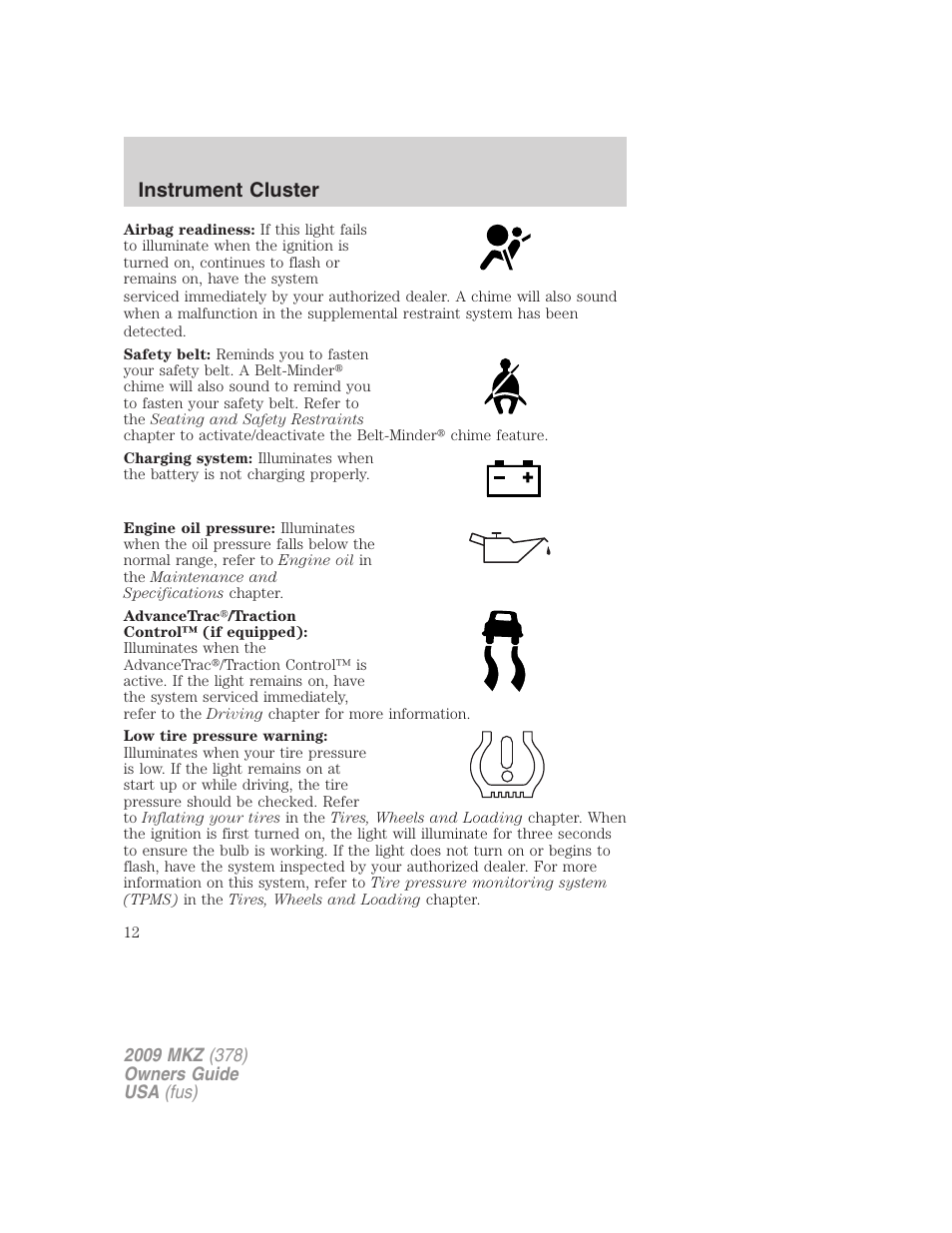 Instrument cluster | Lincoln 2009 MKZ User Manual | Page 12 / 292