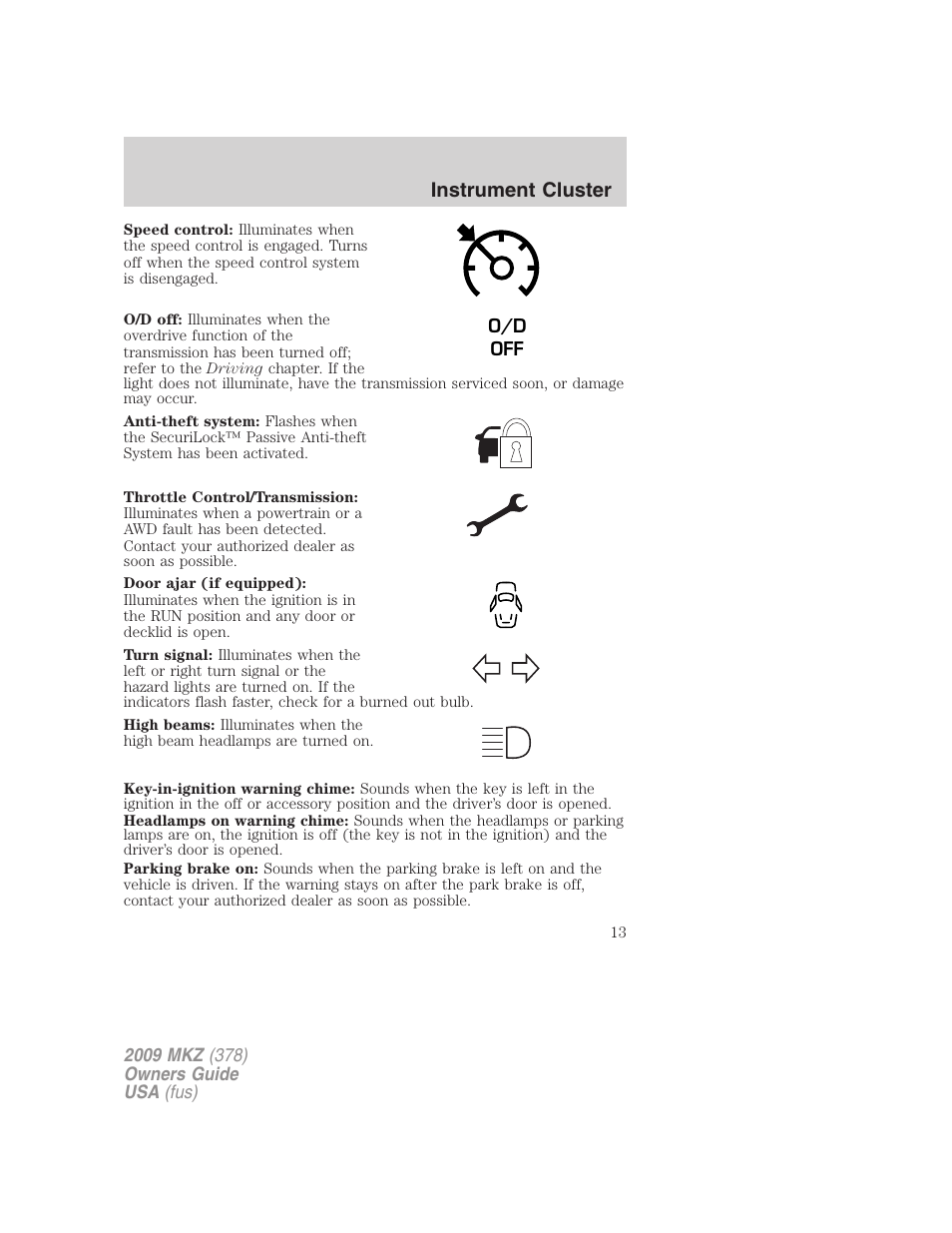 Instrument cluster | Lincoln 2009 MKZ User Manual | Page 13 / 292