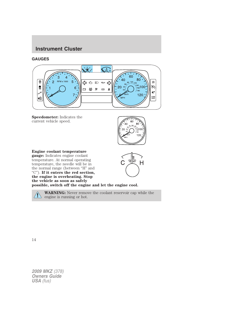 Gauges, Instrument cluster | Lincoln 2009 MKZ User Manual | Page 14 / 292