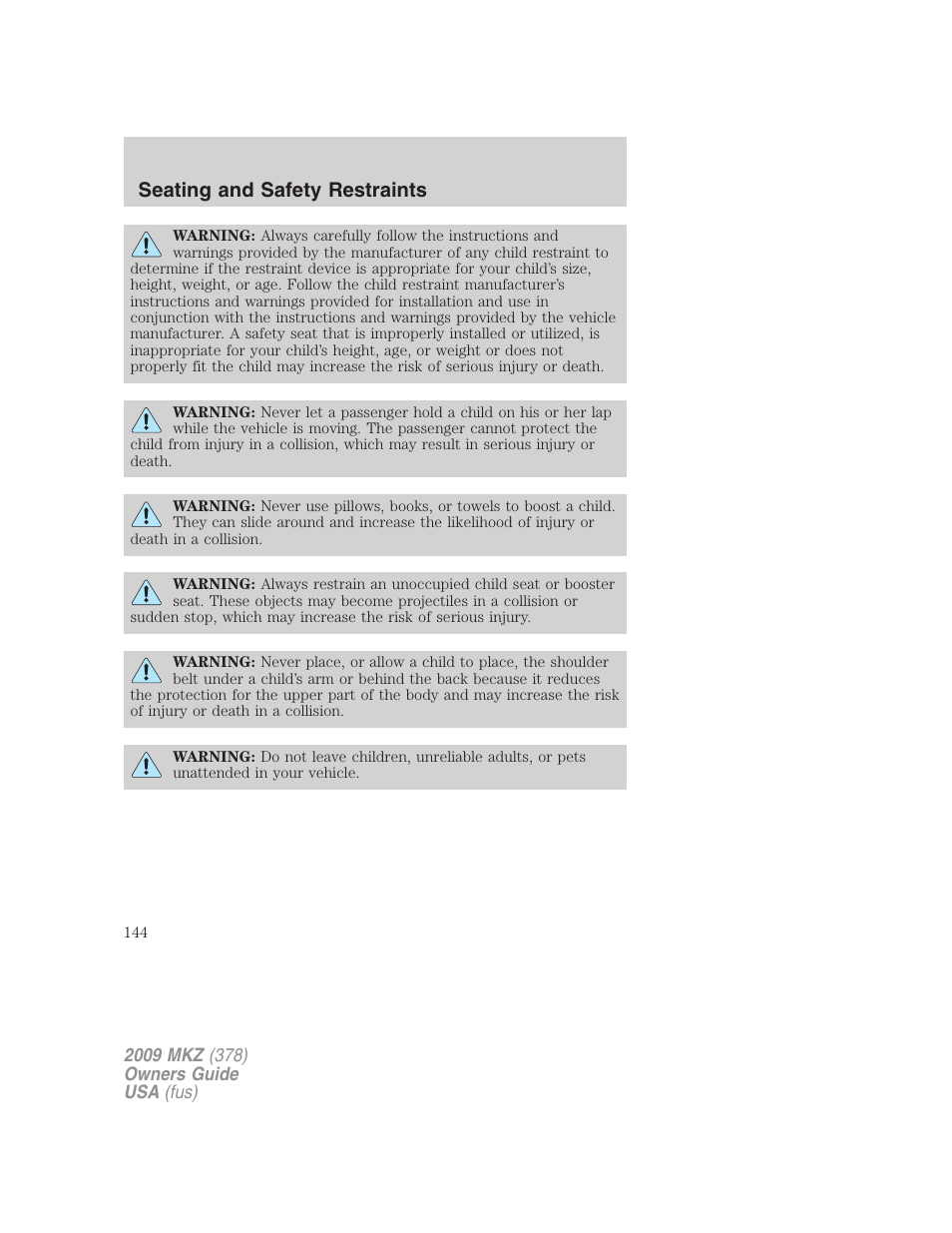 Seating and safety restraints | Lincoln 2009 MKZ User Manual | Page 144 / 292