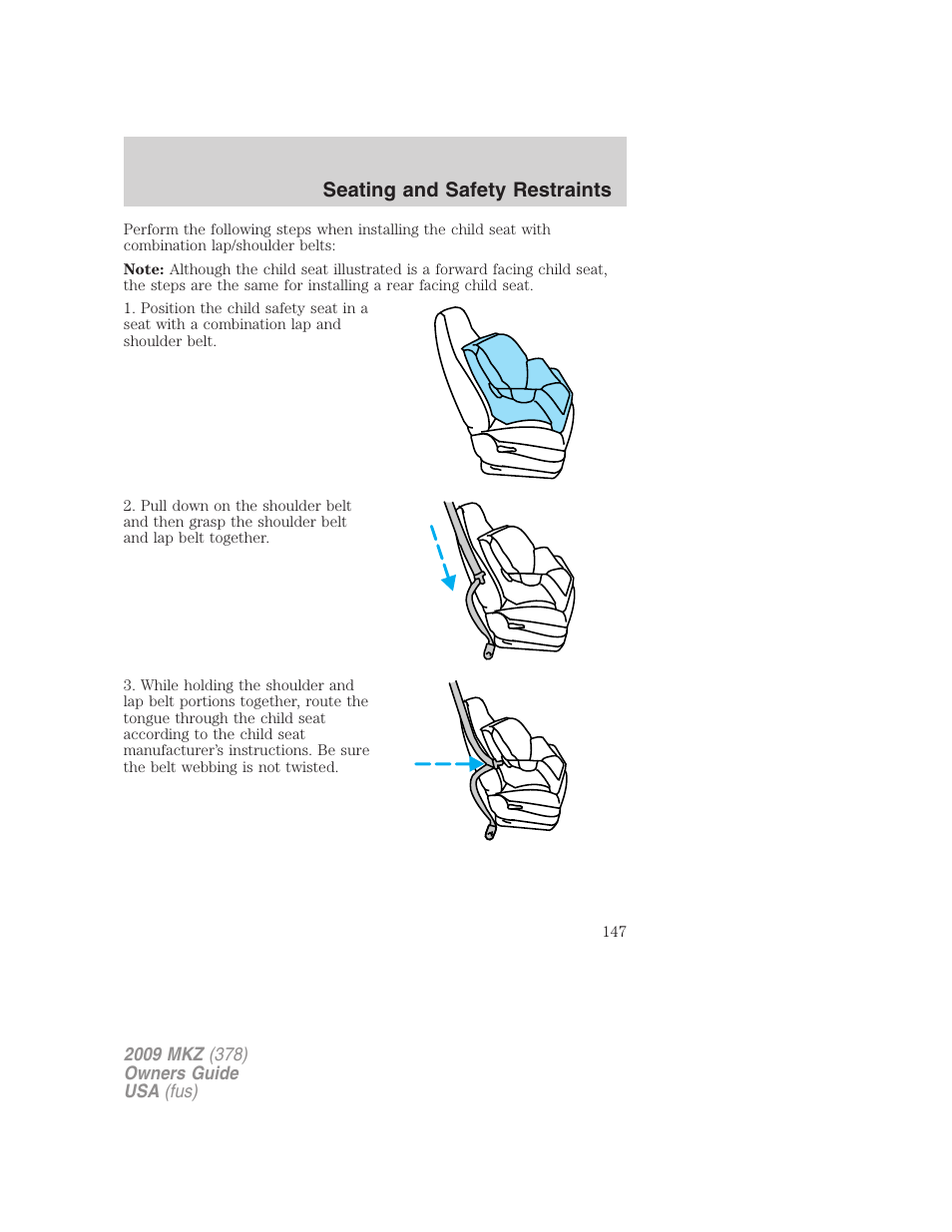 Seating and safety restraints | Lincoln 2009 MKZ User Manual | Page 147 / 292