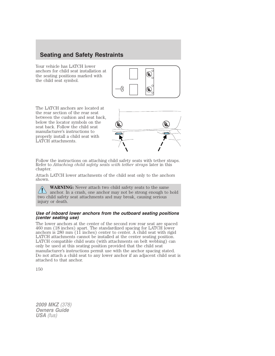 Seating and safety restraints | Lincoln 2009 MKZ User Manual | Page 150 / 292