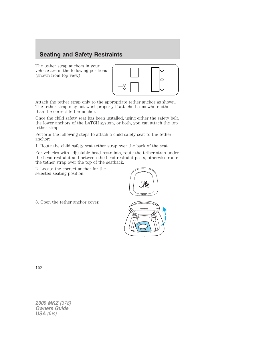 Seating and safety restraints | Lincoln 2009 MKZ User Manual | Page 152 / 292