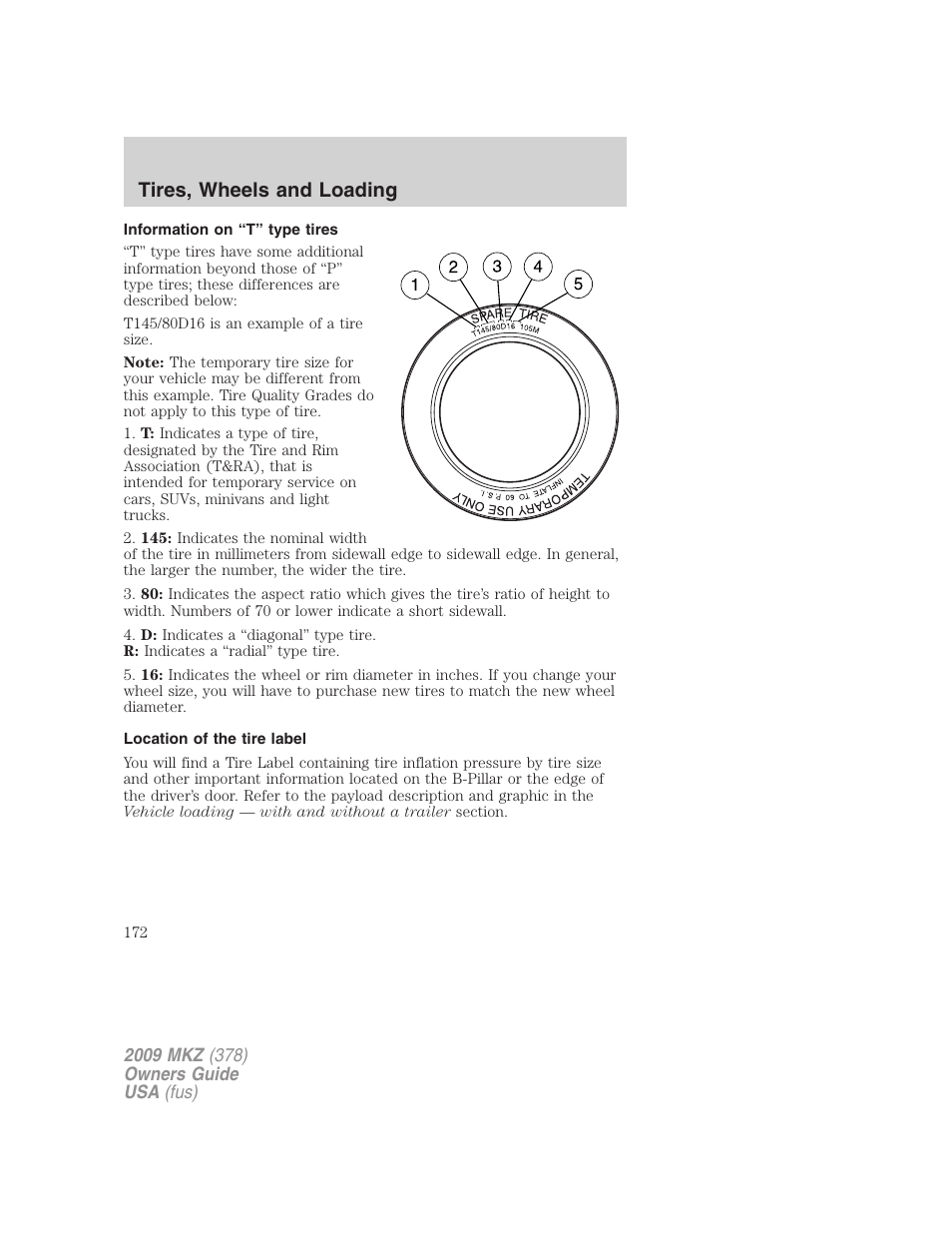 Information on “t” type tires, Location of the tire label, Tires, wheels and loading | Lincoln 2009 MKZ User Manual | Page 172 / 292