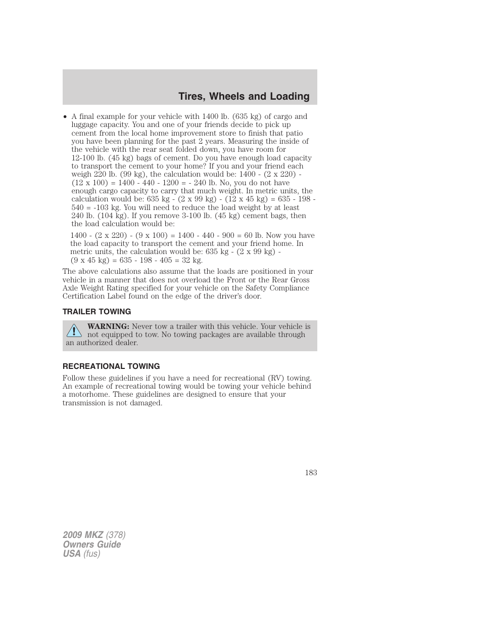 Trailer towing, Recreational towing, Tires, wheels and loading | Lincoln 2009 MKZ User Manual | Page 183 / 292