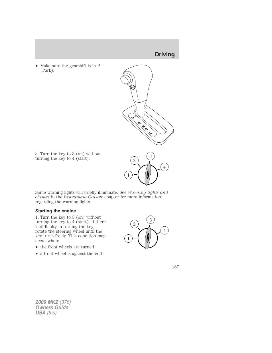 Starting the engine, Driving | Lincoln 2009 MKZ User Manual | Page 187 / 292