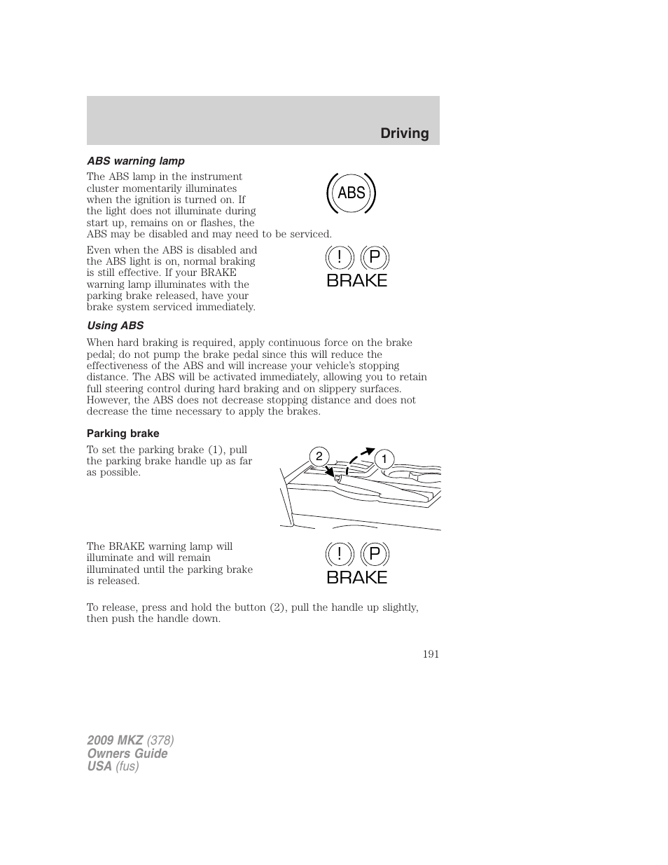 Abs warning lamp, Using abs, Parking brake | Abs p ! brake, P! brake | Lincoln 2009 MKZ User Manual | Page 191 / 292