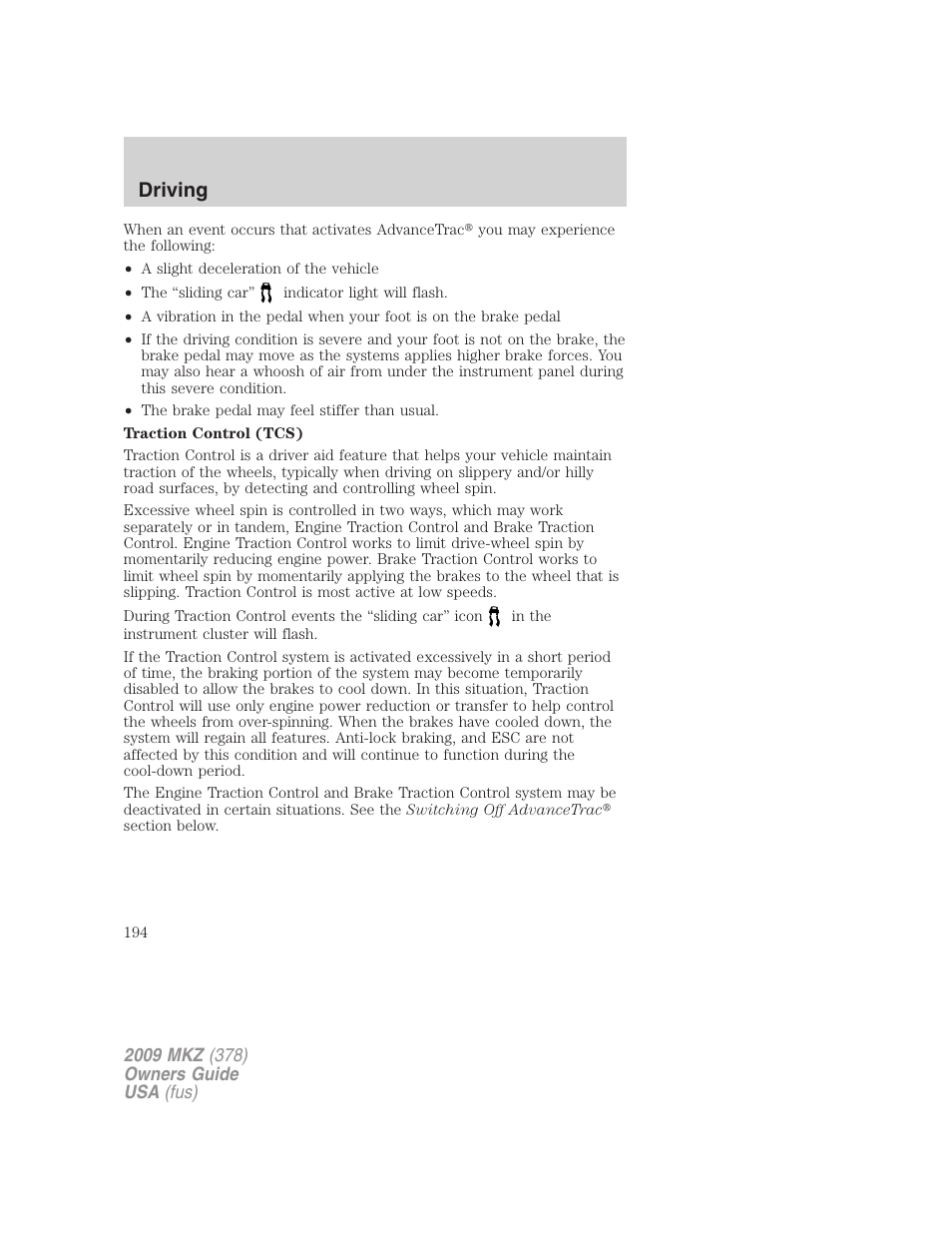 Driving | Lincoln 2009 MKZ User Manual | Page 194 / 292