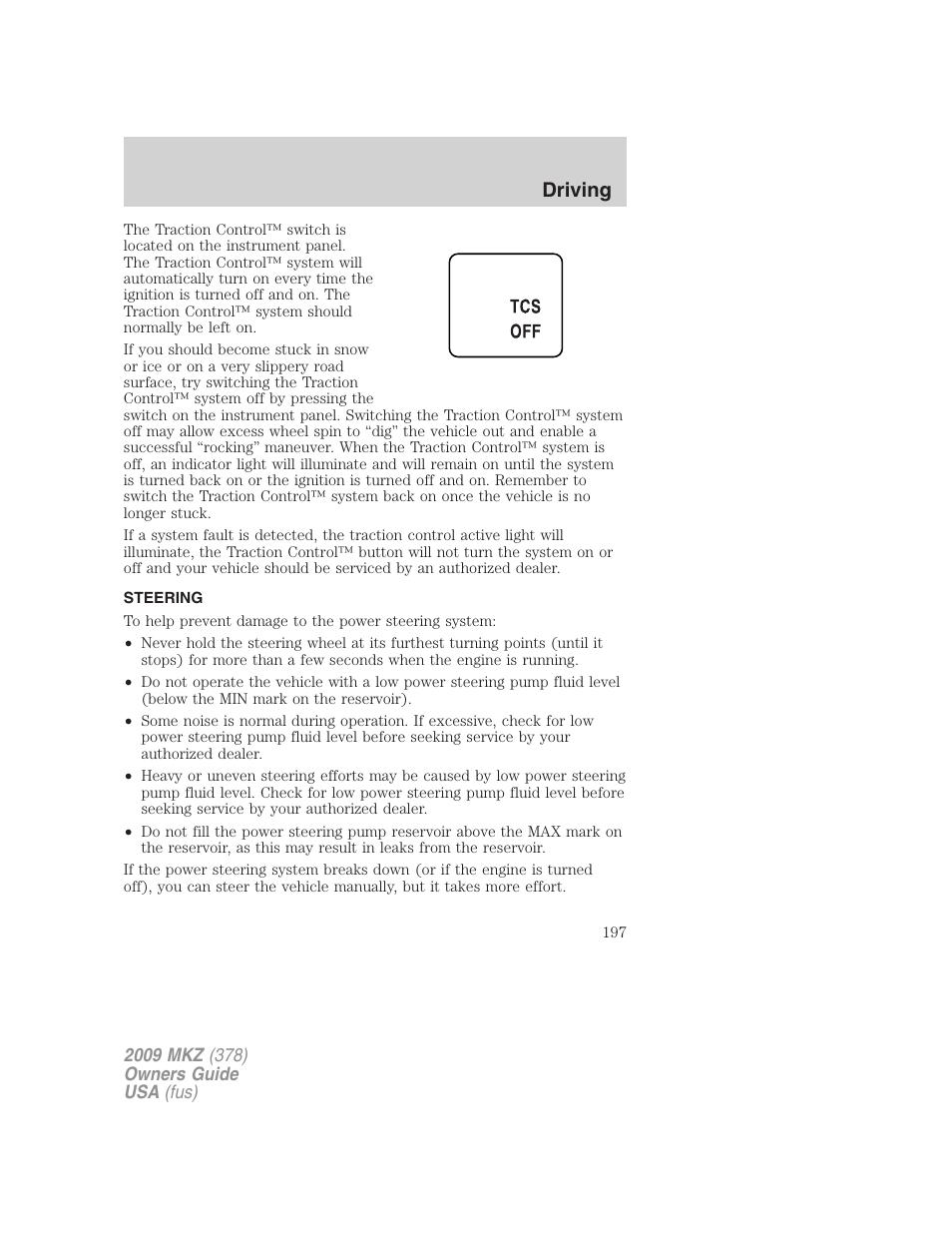 Steering, Driving | Lincoln 2009 MKZ User Manual | Page 197 / 292