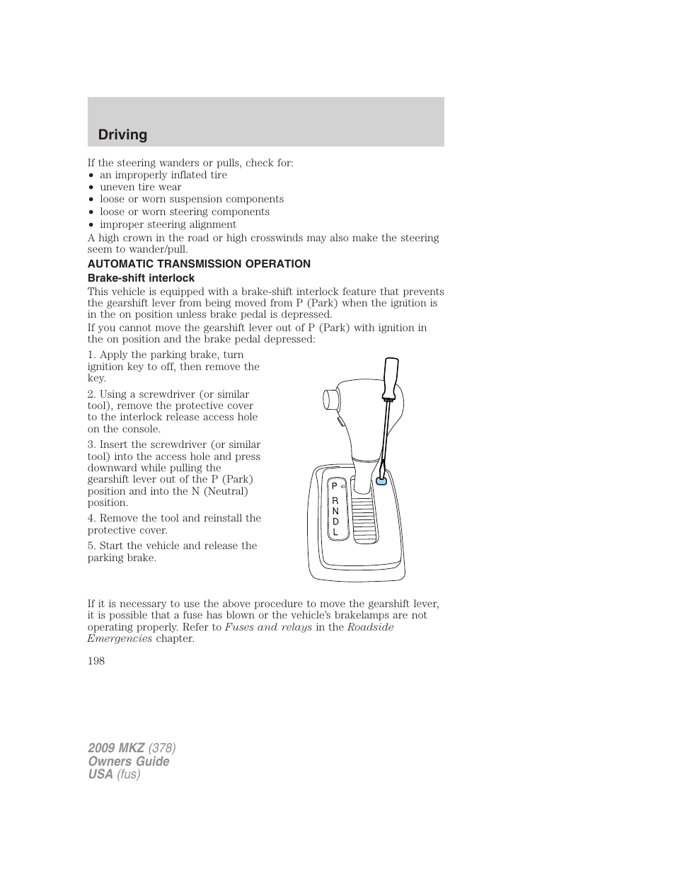 Automatic transmission operation, Brake-shift interlock, Transmission operation | Driving | Lincoln 2009 MKZ User Manual | Page 198 / 292