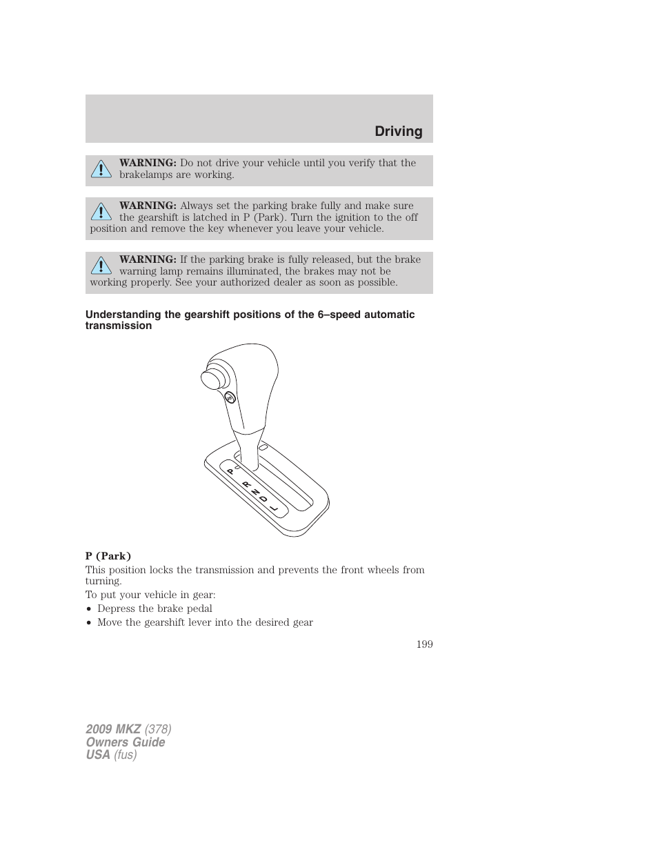 Driving | Lincoln 2009 MKZ User Manual | Page 199 / 292