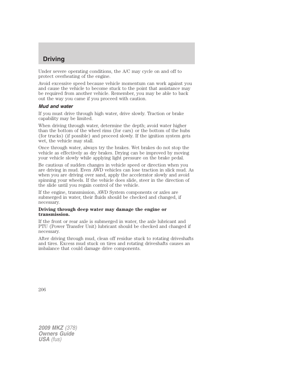Mud and water, Driving | Lincoln 2009 MKZ User Manual | Page 206 / 292