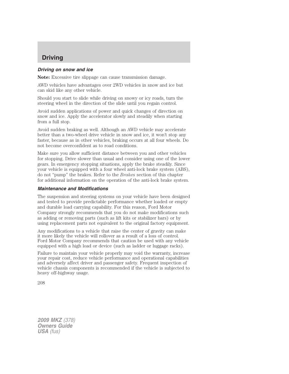 Driving on snow and ice, Maintenance and modifications, Driving | Lincoln 2009 MKZ User Manual | Page 208 / 292