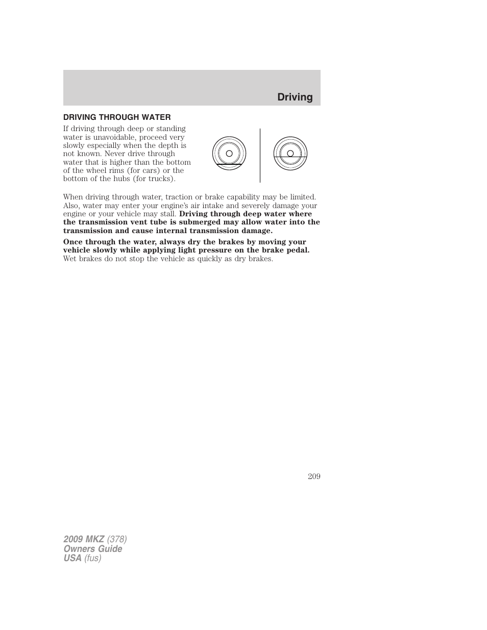 Driving through water, Driving | Lincoln 2009 MKZ User Manual | Page 209 / 292