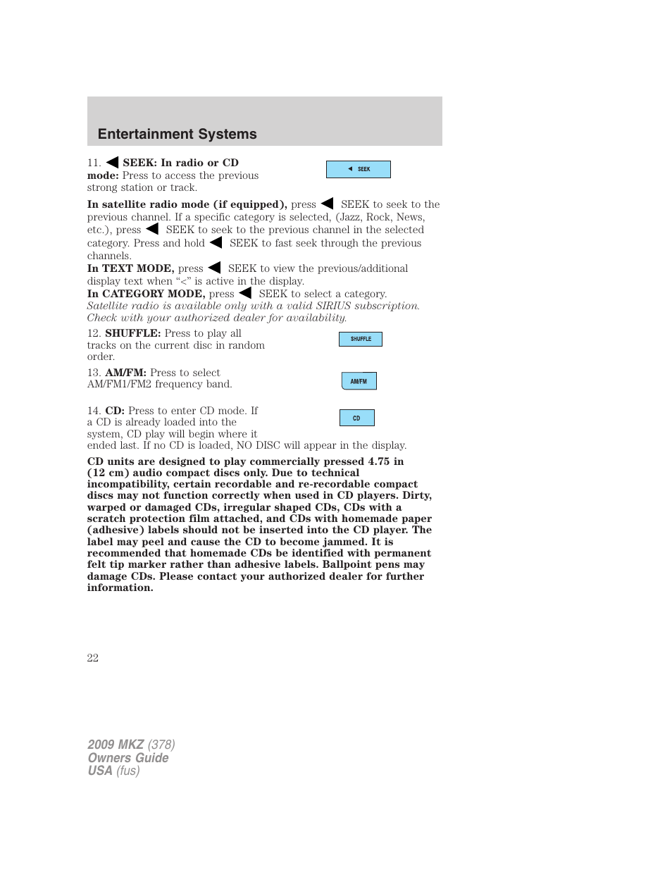 Entertainment systems | Lincoln 2009 MKZ User Manual | Page 22 / 292